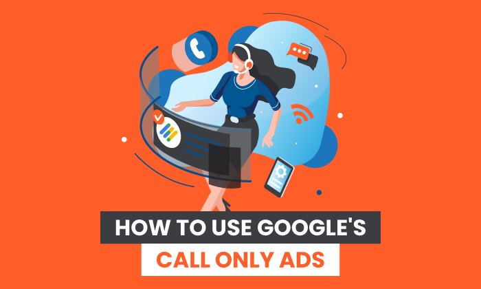 How to use google call only ads