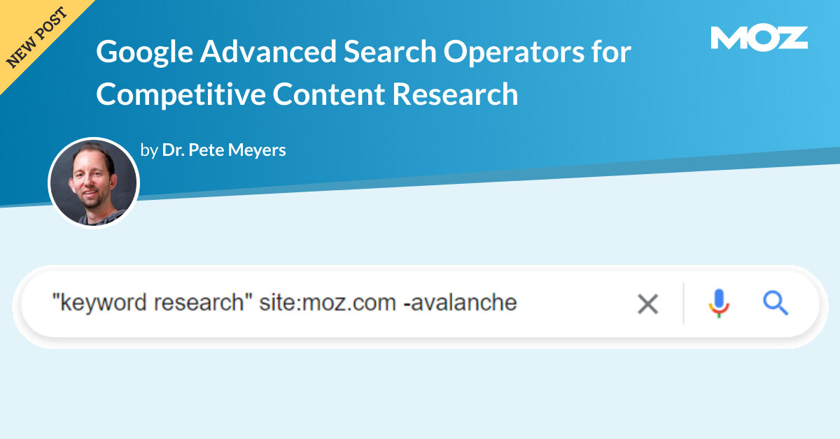 Google Advanced Search Operators for Competitive Content Research