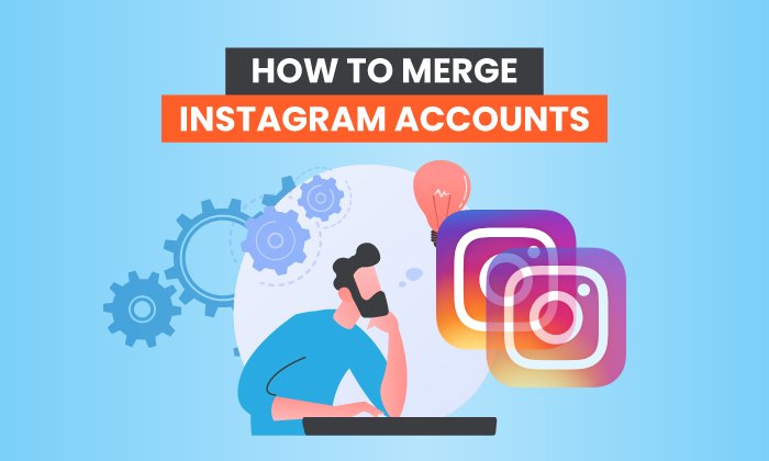 How to Merge Instagram Accounts