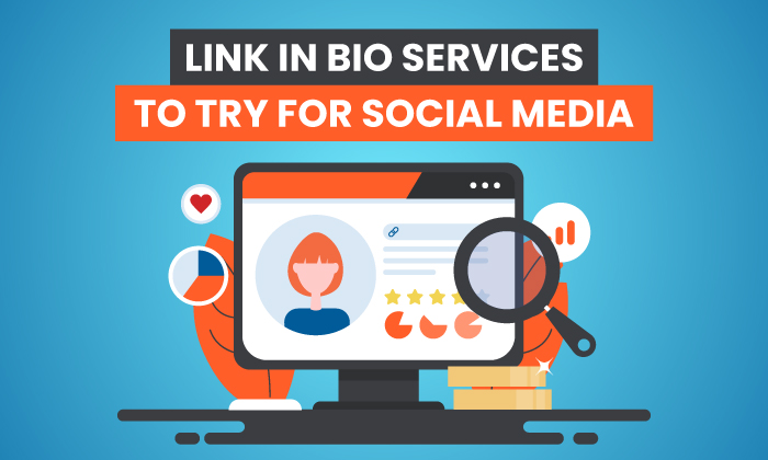 10 Link in Bio Services to Try For Social Media