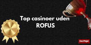 Uden Rofus En Guide til Spil og Ansvarlig Gambling Uden Rofus En Guide til Spil og Ansvarlig Gambling